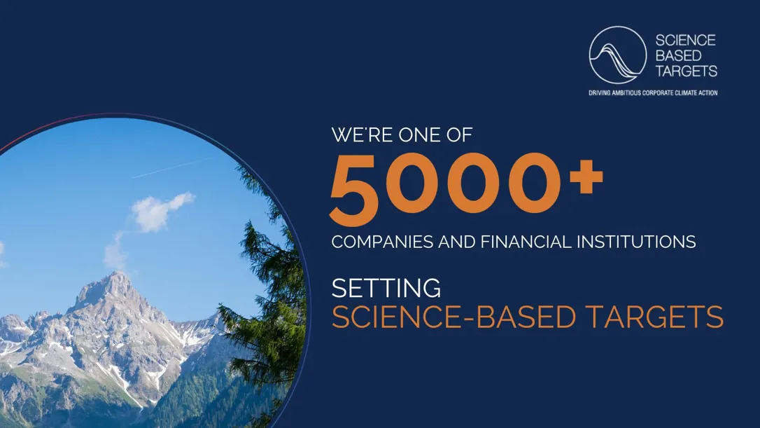En grafisk bild med texten ”We’re one of 5000+ companies and financial institutions setting science-based targets” samt Science Based Targets-logotypen. Till vänster syns ett foto av berg och blå himmel.